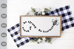 Be Brave - Be Strong- Be Fearless Svg Design Product Image 3
