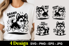 Drama Mode Husky Humor SVG PNG Product Image 1