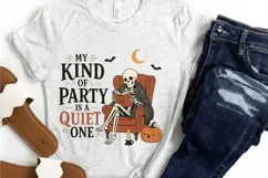 My Kind Of Party Is A Quiet One PNG Sublimation Design Product Image 1