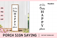 Porch Sign Saying SVG | Our Happy Place Product Image 1
