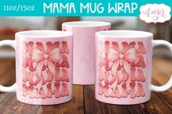 Mama Mug Wrap sublimation PNG, Mother's day coquette mug PNG Product Image 2