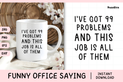Funny Office Saying SVG | This Job Is All Of Them Product Image 1