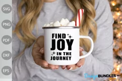 Funny Quote SVG Design / Find Joy In The Journey SVG Design Product Image 2