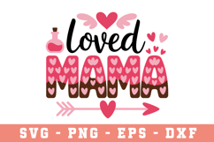 Loved Mama|Mother Day SVG Cut file Product Image 1