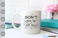 Don’t Give Up On You SVG Design Product Image 2
