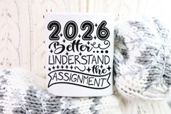 2026 Better Understand The Assignment Svg, New Year Svg. Product Image 8