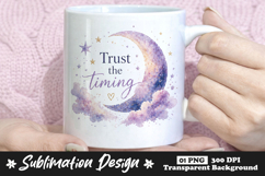 Trust The Timing Moon and Stars Sublimation Mug Design Product Image 1