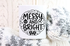 Messy And Bright Svg, Funny Christmas Holiday Svg. Product Image 10