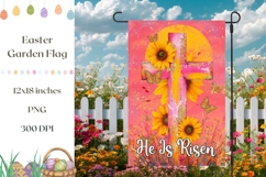 He Is Risen Garden Flag, Sunflowers Christian Cross PNG Product Image 1