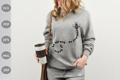 Be Brave - Be Strong- Be Fearless Svg Design Product Image 1