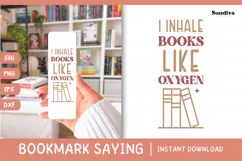 Bookmark Saying SVG | Funny Book Lovers - I Inhale Books Product Image 1