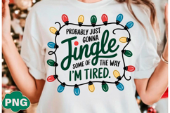 Probably Just Gonna Jingle Christmas PNG Product Image 1