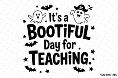 It's a Bootiful day for Teaching Svg | Halloween Svg Product Image 1