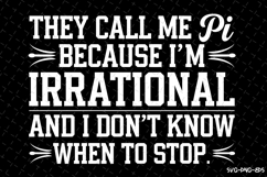 They call me PI SVG Design | Quotes | SVG Cut Files Product Image 1
