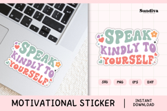 Motivational Quote Sticker SVG | Speak Kindly To Yourself Product Image 1