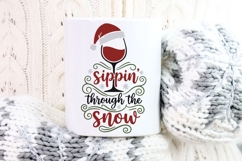 Sippin' Through The Snow Svg, Funny Christmas Wine SVG. Product Image 8