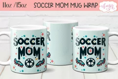 Soccer mom mug wrap PNG for sublimation, 11oz and 15oz Product Image 2
