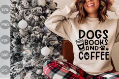 Dogs Books and Coffee SVG Design / Funny Quote SVG Cut Files Product Image 1