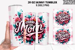 World&#039;s Best Mom Tumbler Sublimation - Mother&#039;s Day Tumbler Product Image 1