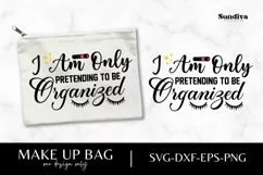 Makeup Bag Quotes for Cosmetic Pouch | Only Pretending Product Image 1