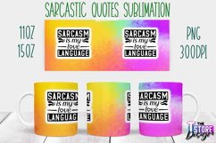 Sarcastic Quotes Sublimation | PNG Design | Funny Sarcastic Product Image 15