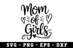 Mom of Girls |Mother Day SVG Cut file Product Image 1