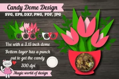 Tulips flowers Candy Dome Holder Svg, 3d svg cut file Product Image 1