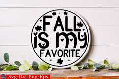 Fall Is My Favorite Fall Round Sign SVG Product Image 2