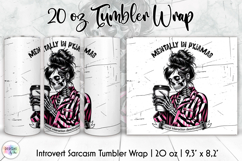 Sarcastic Skeleton Tumbler PNG, Mentally Offline PNG Product Image 1