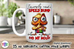 Sarcastic Coffee Mug Wrap, Grumpy Duck Mug Design Product Image 1