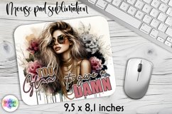 Too Glam To Give a Damn Mouse Pad, Positive Affirmations PNG Product Image 1