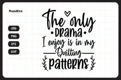 Funny Quilting Quote SVG For Quilters | My Quilting Patterns Product Image 3
