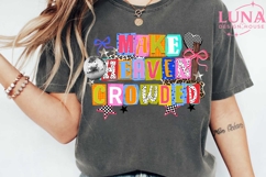 Christian Png, Make Heaven Crowded PNG Christian Sublimation Product Image 6