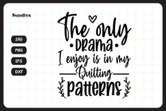 35 Funny Quilting Quote SVG For Quilters Bundle Product Image 14