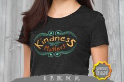 Kindness Matters SVG Product Image 1