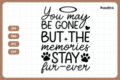 Pet Memorial Quote SVG | Memories Stay Fur Ever Product Image 3