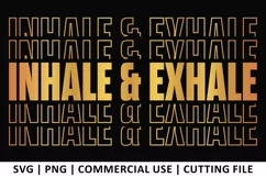 Inhale & Exhale SVG | Stacked SVG Product Image 1