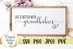 Life is better with grandbabies| Grandbabies SVG | SVG Files Product Image 1