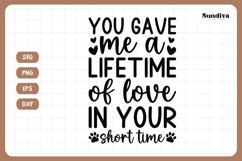 Pet Memorial Quote SVG | A Lifetime Of Love Product Image 3