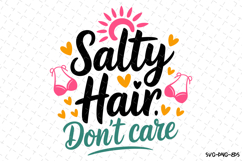 Salty hair Don&#039;t care svg | Summer Svg | Svg Cut Files Product Image 1