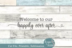 Welcome to our happily ever after SVG, sublimation, print Product Image 3