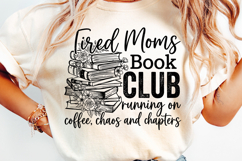 Tired Moms Book Club PNG Coffee Chaos Chapters Reading Product Image 10