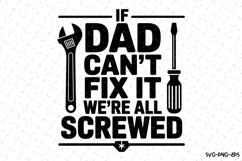 If Dad can&#039;t fix it svg | Father&#039;s day Svg | Svg Files Product Image 1