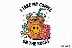 I take my Coffee on the Rocks svg | Svg Files for Cricut Product Image 1