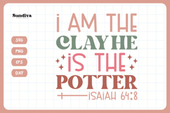 Christian Quote SVG - Faith Saying | He Is The Potter Product Image 4