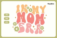 Funny Mom Quotes SVG Vol. 3 | In My Mom Era Product Image 3