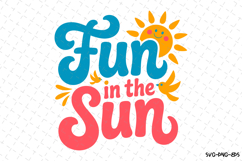 Fun in the sun svg | Summer Svg | Svg Cut Files Product Image 1