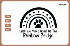 Pet Memorial Quote SVG | Rainbow Bridge Product Image 3