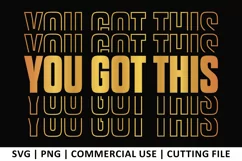 You Got This SVG | Stacked SVG Product Image 1
