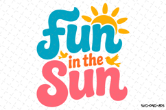Fun in the sun svg | Summer Svg | Svg Cut Files Product Image 1